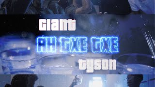 GIANT TYSON  AH TXE TXE Official Audio [upl. by Nelak]