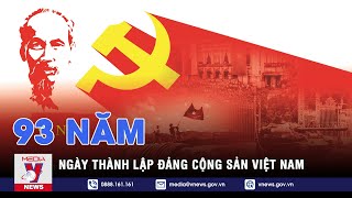 93 năm ngày thành lập Đảng Cộng sản Việt Nam – VNEWS [upl. by Brosy]