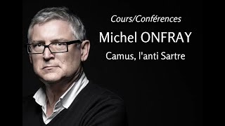 2012  Michel Onfray  5 Camus lanti Sartre conférence [upl. by Dusa]