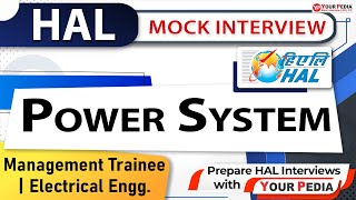 Power System Mock Interview For HAL  EE  HAL Interview Preparation amp Guidance with YourPedia [upl. by Kcirredal714]