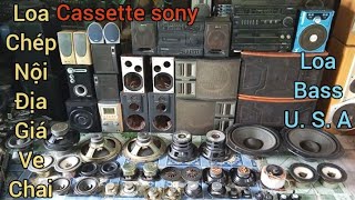 Vỏ thùng pioneer cassette sony cục giữa sony súploa chép nội địa nguồn xuyếnbass usa [upl. by Magavern509]