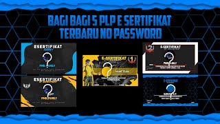 5 PLP E SERTIFIKAT FREE FIRE TERBARU FREE DONLOWD MEDIA FIRE [upl. by Krasner]