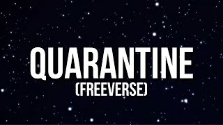 Chris Webby  Quarantine Freeverse Lyrics [upl. by Ynned249]