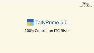 100 Control on ITC Risks  Explainer  TallyPrime 50 [upl. by Wyn]