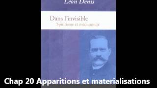 Dans lInvisible Spiritisme et Médiumnité Livre Audio Léon Denis 34 [upl. by Enitsud]