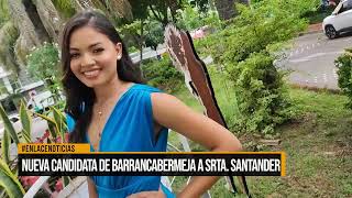 Nueva candidata de Barrancabermeja a señorita Santander [upl. by Nnorahs]