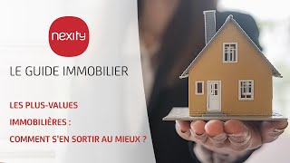 Les plusvalues immobilières  comment sen sortir au mieux [upl. by Ilehs]