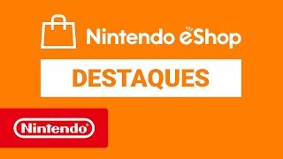 Destaques da Nintendo eShop Agosto 2018 [upl. by Mera]