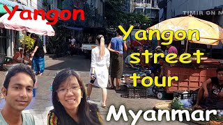 Yangon street tour Yangon vlog  Eat sleep in Yangon and enjoy tour [upl. by Barling]