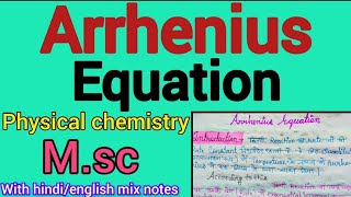 Arrhenius equation in hindi notes  MSc Physical chemistry hindi notes  MSc chemistry Impquestion [upl. by German]