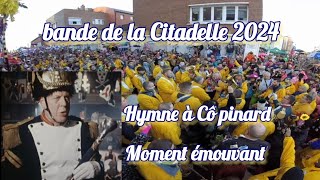 Bande de la Citadelle 2024 Hymne à Cô Pinard grand moment démotion [upl. by Nessim]