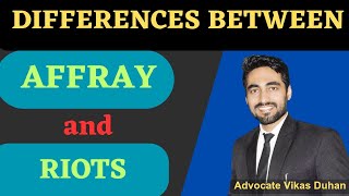 Differences between Affray and Riots Section 146 and 159 What is Affray What is Riots riots [upl. by Ayotas]