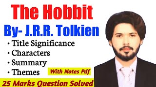 The Hobbit By JRR Tolkien Summary  Characters  Themes  Notes Pdf [upl. by Atinev160]