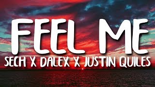 Sech Dalex  Feel Me ft Justin Quiles Lenny Tavarez Feid Mariah LetraLyrics [upl. by Marley]