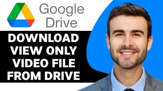 How to Download View Only Video File from Google Drive in 2024  Google Drive Tutorial [upl. by Peper]