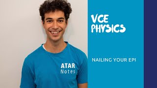 VCE Physics  Nailing Your EPI [upl. by Icats296]