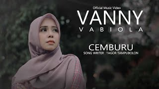 VANNY VABIOLA  CEMBURU OFFICIAL MUSIC VIDEO [upl. by Schreibman]