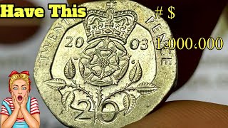 UK twoenty pence most valuable 20pence 2003 coin worth up to  300000 to look for [upl. by Wichman]