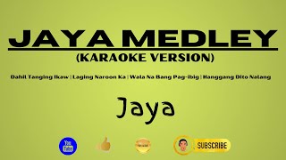 JAYA MEDLEY  Karaoke Version  JAYA [upl. by Kries]