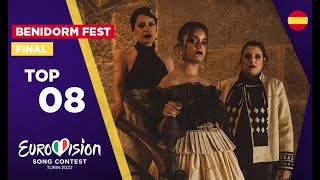 Eurovision 2022  Spain 🇪🇦  Benidorm Fest  Final  Top 8 [upl. by Ailsun]