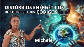 MICHELE  CÓDIGOS  Episódio 02  Distúrbios energéticos do espírito [upl. by Gowrie955]