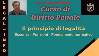 PRINCIPIO DI LEGALITA NEL DIRITTO PENALE  LEZIONE DIRITTO PENALE 7 [upl. by Etnoval]