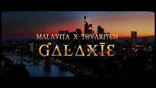 MALAVITA x TOVARITCH  GALAXIE Prodby Hitxchi [upl. by Richia]