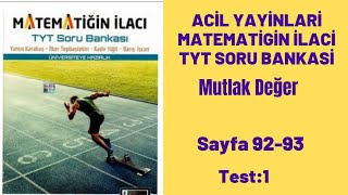 ACİL YAYINLARI MATEMATİGİN İLACİ TYT SORU Mutlak Değer test1 [upl. by Aleunam287]