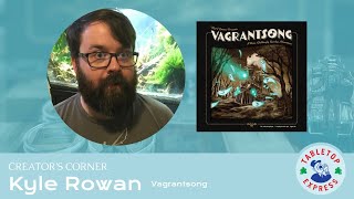 Interview with Kyle Rowan Creators Corner  Board Game Designer Vagrantsong Maulifax [upl. by Idak]