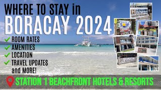 New BORACAY 2024  Where to stay STATION 1 Beachfront Hotels and Resort boracay philippines [upl. by Dranek447]