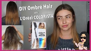 DIY Ombré Hair at Home with LOréal COLORISTA  v e r a [upl. by Gamber]