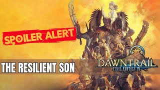 Final Fantasy XIV  Dawntrail  MSQ  The Resilient Son [upl. by Inaboy]