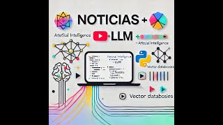 Cómo Descargar e Interpretar Noticias Usando Modelos de Lenguaje Grandes LLMs [upl. by Harald506]