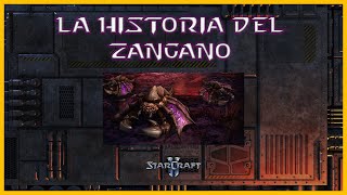 STARCRAFT HASTA AHORA  ZÁNGANO ZERG  HISTORIA  LORE  CURIOSIDADES [upl. by Yclek]