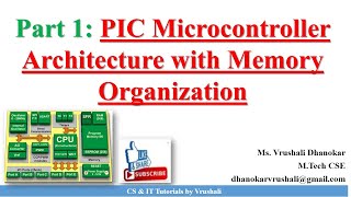 PA 13 Part 1 PIC Microcontroller Architecture with Memory Organization [upl. by Schiffman]