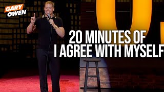 20 Minutes of I Agree With Myself  Gary Owen [upl. by Kuehn96]