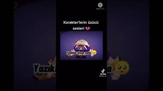 Karakterlerin üzücü sesleri 💔😭 Brawl Stars shorts [upl. by Attenrev]