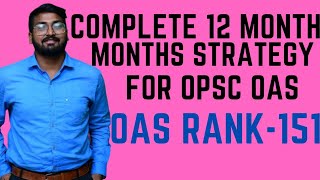 Full 12 month strategy to complete OAS syllabus by OAS Rank151  Biswajit Dash  OPSC OAS [upl. by Joktan]