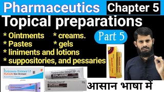 Topical preparations  Pharmaceuitics  ointments  liniments amp lotions  suppositories amp pessaries [upl. by Renmus32]