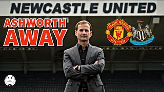 Dan Ashworth LEAVING Newcastle United For Manchester United [upl. by Bergeman]