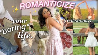 how to ROMANTICIZE YOUR LIFE realistically🌷✨ [upl. by Laine82]