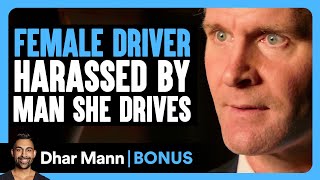 FEMALE DRIVER HARASSED By MAN She Drives  Dhar Mann Bonus [upl. by Casi]