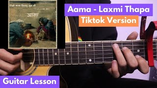 Aama  Laxmi Thapa  Guitar Lesson  Plucking amp Chords [upl. by Sophronia]