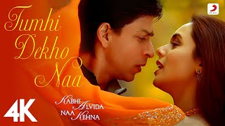 Tumhi Dekho Naa Offical 4K Video  KANKShahrukh Khan Rani MukherjeeSonu Nigam Alka Yagnik 4K 🎶✨ [upl. by Branham]