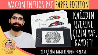 BU TABLETLE HERKES ÇİZİM YAPABİLİR Wacom Intuos Pro Paper Edition  Intuos SM inceleme [upl. by Lhary]