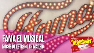 FAMA EL MUSICAL  Noche de Estreno Teatro EDP Gran Vía  Madrid 2022 [upl. by Ailil]