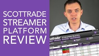 Scottrade Online Broker Review  Streamer Trading Platform Part 3 [upl. by Eads]