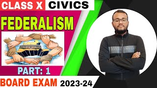 FEDERALISM Class 10  civics chapter 2  CBSE SST part1  full chapter explanation in hindi [upl. by Cesar]