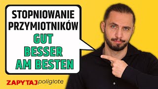 Jak stopniować przymiotniki i przysłówki  niemiecka gramatyka  A1 A2 B1 zapytajpoliglote 217 [upl. by Evod288]