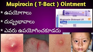 TBact  Mupirocin ointment Uses and Side effects in Telugu [upl. by Byrd]